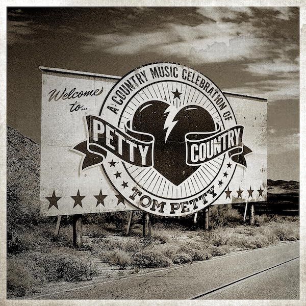 Various Artists - Petty Country:  A Country Music Celebration of Tom Petty (2LP)