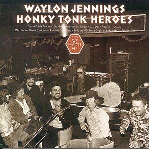 Waylon Jennings - Honky Tonk Heroes (180g-rust-coloured vinyl) LP