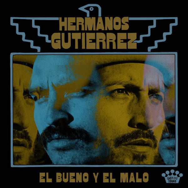 Hermanos Gutierrez - El Bueno Y El Mano LP