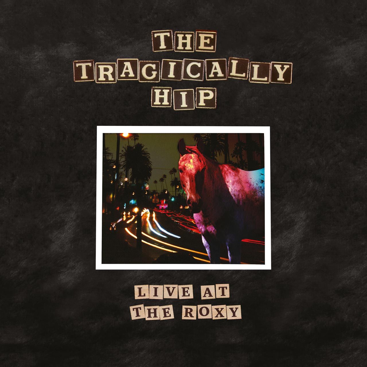 Tragically Hip - Live at the Roxy (2LP)