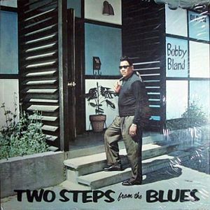 Bobby Bland - Two Steps From the Blues LP