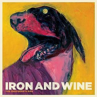 Iron &amp; Wine - The Shepherd&#39;s Dog LP