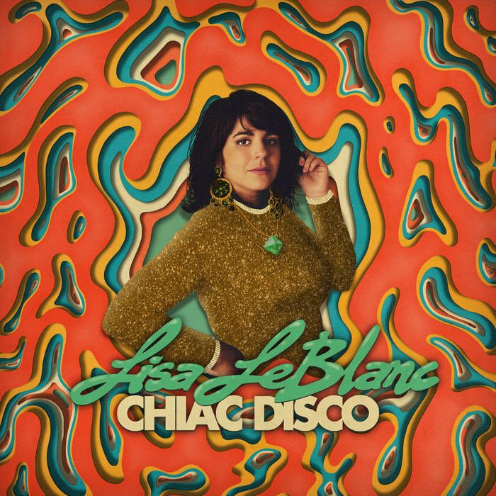 Lisa LeBlanc - Chiac Disco LP