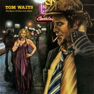 Tom Waits - The Heart of Saturday Night (50th ann) LP