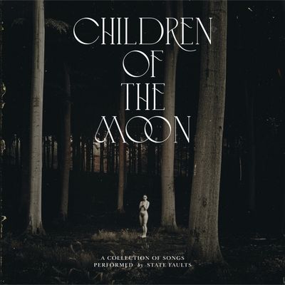 State Faults - Children of the Moon (2LP Black-Orange vinyl)