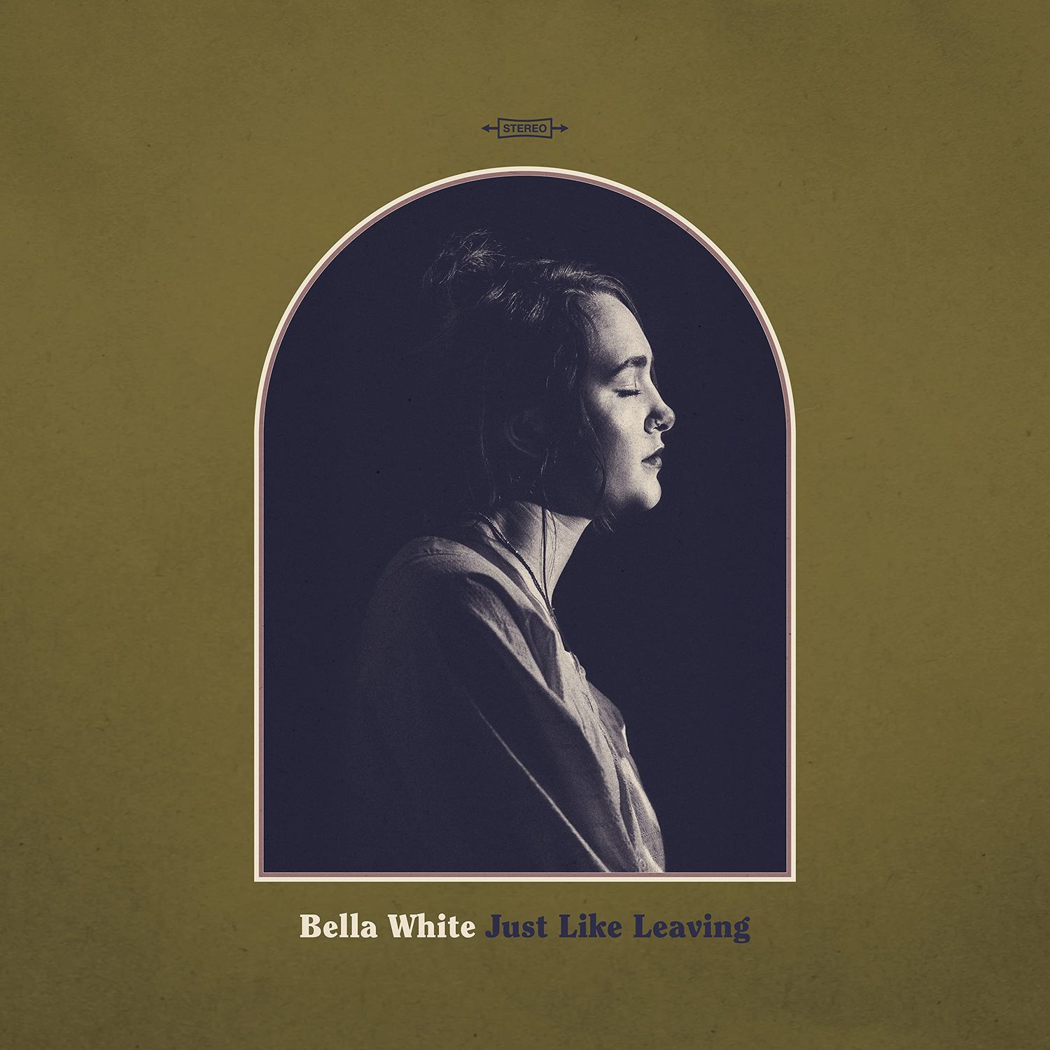 Bella White - Just Like Leaving LP