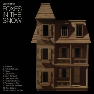 Jason Isbell - Foxes in the Snow LP