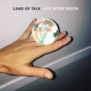 Land of Talk - Life After Youth LP