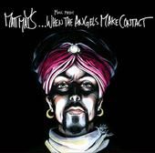 Matt Mays - When the Angels Make Contact (2LP)