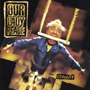 Our Lady Peace - Clumsy LP