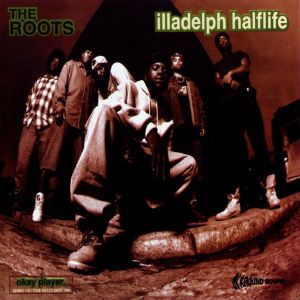Roots - Illadeph Halflife (2LP)