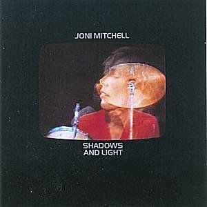 Joni Mitchell - Shadows and Light (Live) (2024 remaster) (2LP-180g) 