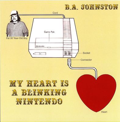 BA Johnston - My Heart is a Blinking Nintendo LP