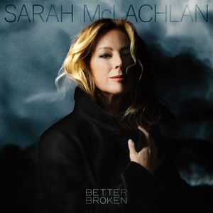 Sarah Mclachlan - Better Broken LP