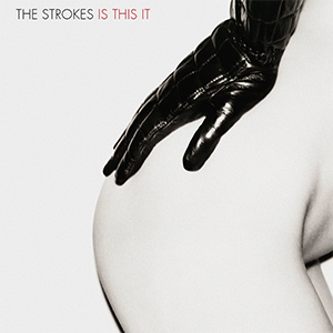 Strokes - Is This It (white cover w/glove) LP