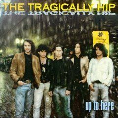 Tragically Hip - Up to Here LP