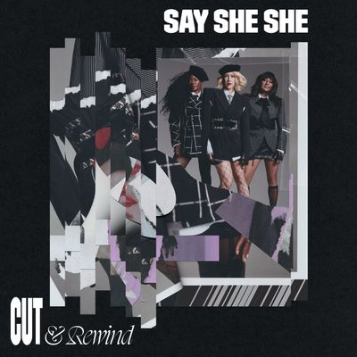 Say She She - Cut &amp; Rewind LP