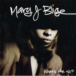 Mary J Blige - What&#39;s the 411? LP