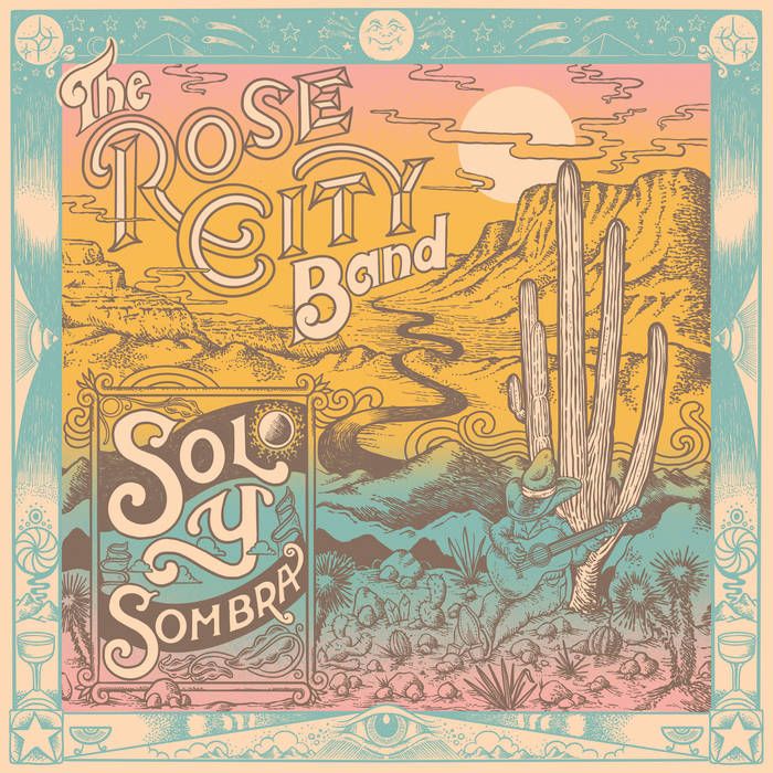 Rose City Band - Sol y Sombra LP