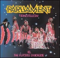 Parliament - Funkentelechy vs. The Placebo Syndrome LP