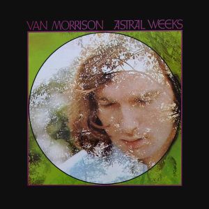 Van Morrison - Astral Weeks LP