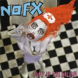 NOFX - Pump Up the Valuum LP