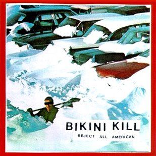 Bikini KIll - Reject All American (red vinyl) LP