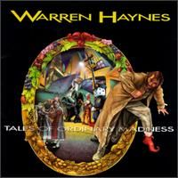 Warren Haynes - Tales of Ordinary Madness (2LP) (2025 Remix)