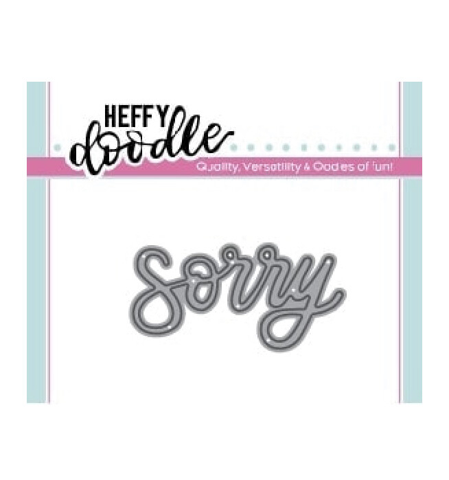 Sorry Cutting Die