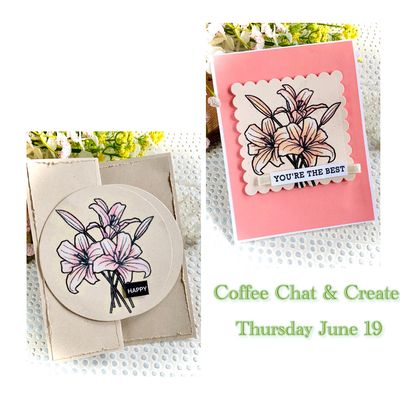 Lily Floral Card -  2 Ways 1-3:30pm