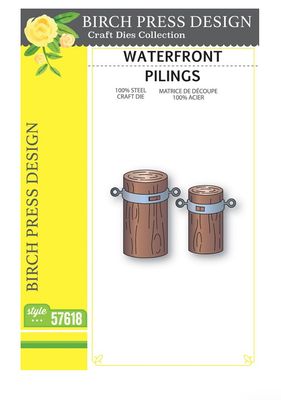 Waterfront Pilings - Dies
