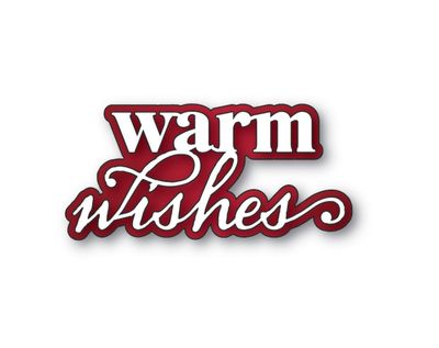 Warm Wishes - Stylish Script Die