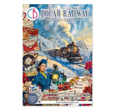 Ciao Bella - Polar Railway Junk Journal &amp; Ephemera A4 32/pkg