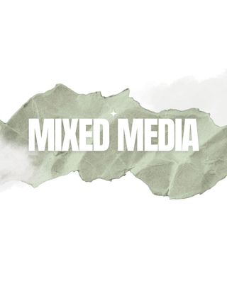 MIXED MEDIA