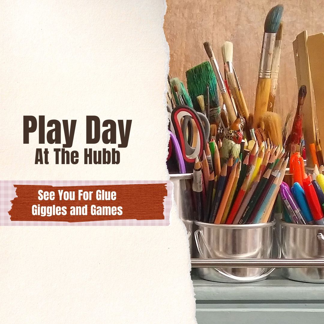 August Play Day At The Hubb 10-5pm
