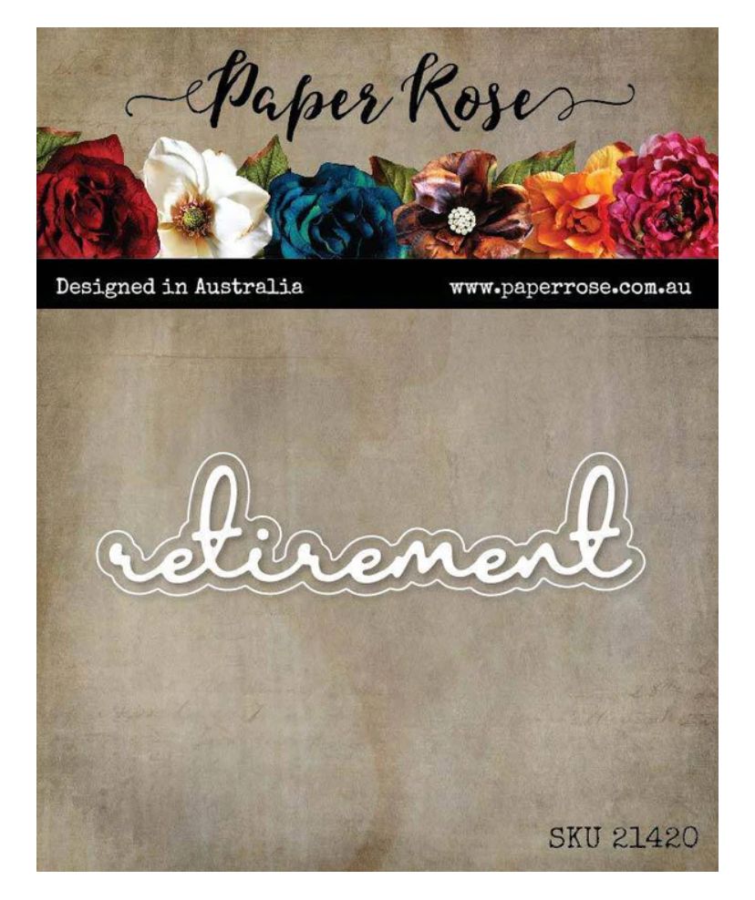 Paper Rose - Retirement Fine Script Layered Metal Die