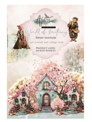 Alchemy Of Art - Art Journal &amp; Collage Book, World Of Fantasy