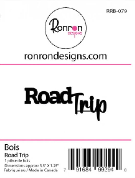 Ron Ron Designs - Wood Road Trip Sentiment