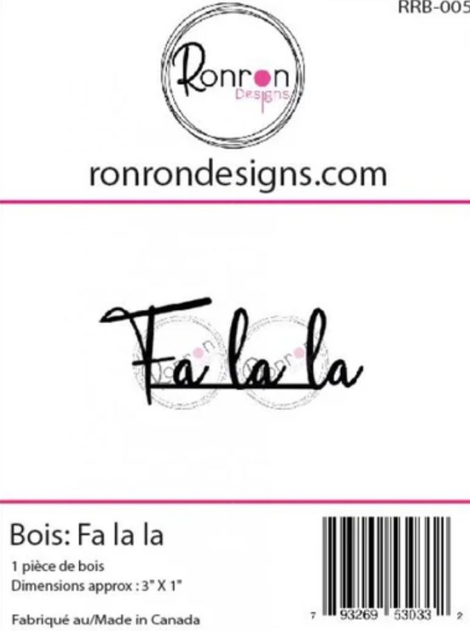 Ron Ron Designs - Wood Falala Sentiment