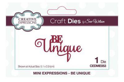 Sue Wilson - Be Unique Mini Expressions Cutting Die