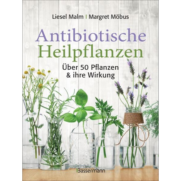 Antibiotische Heilpflanzen