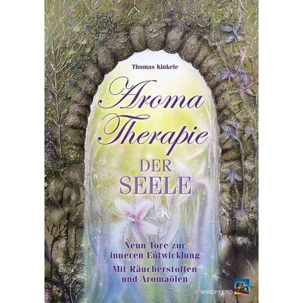 Aromatherapie der Seele