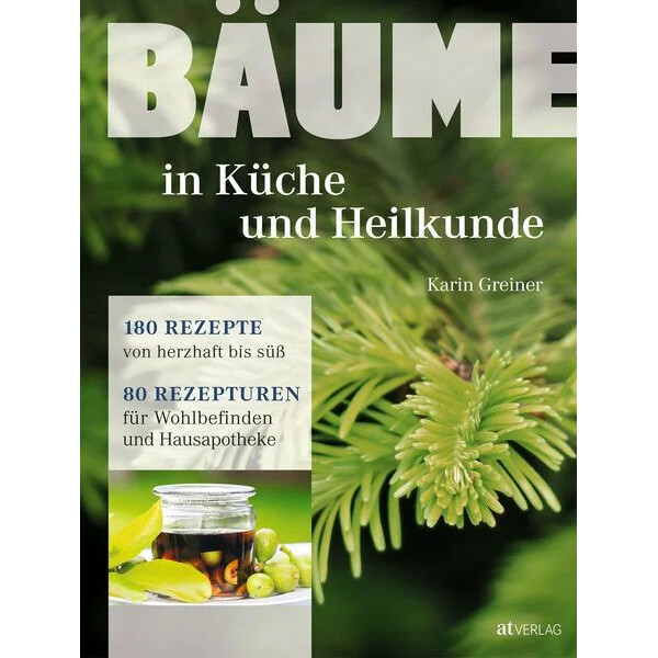 Bäume in Küche und Heilkunde