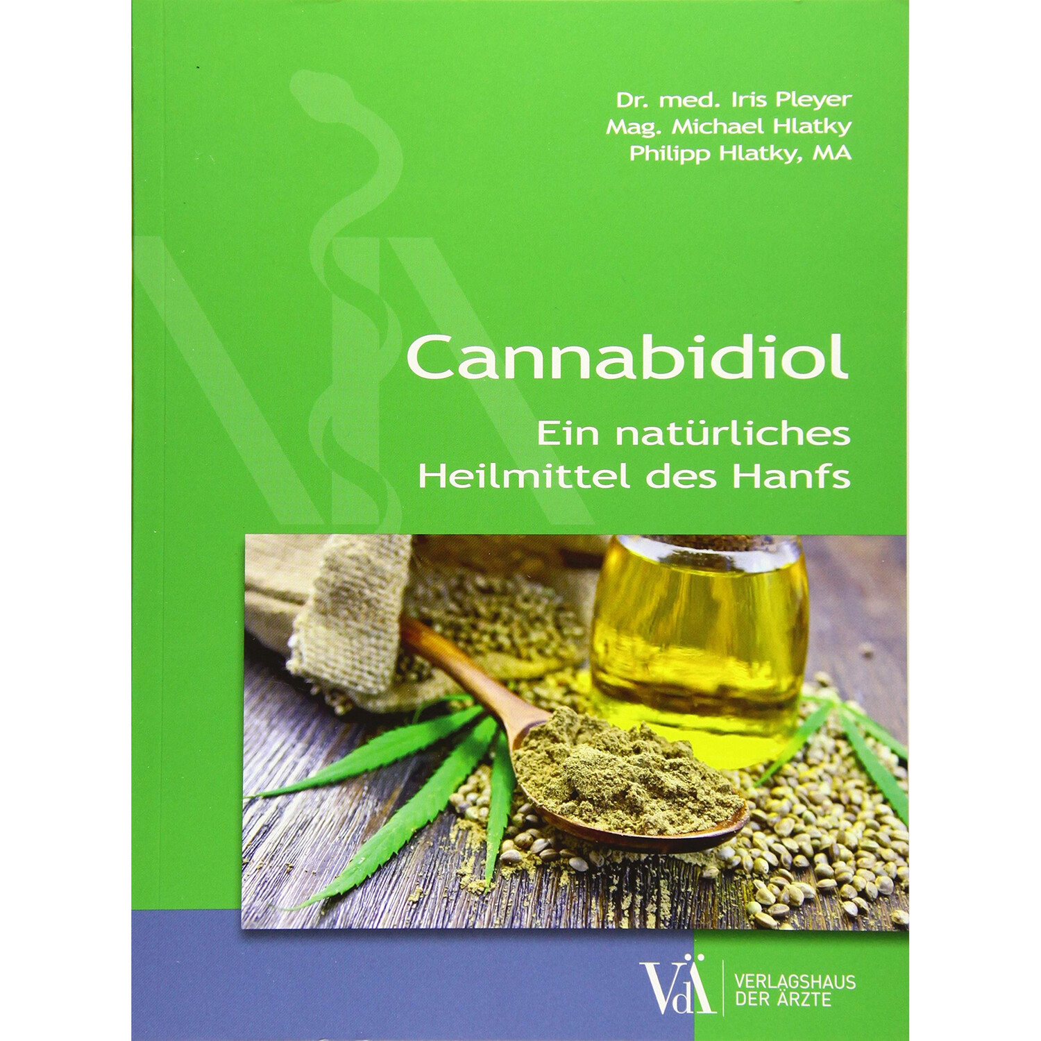 Cannabidiol - Ein natürliches Heilmittel des Hanfs