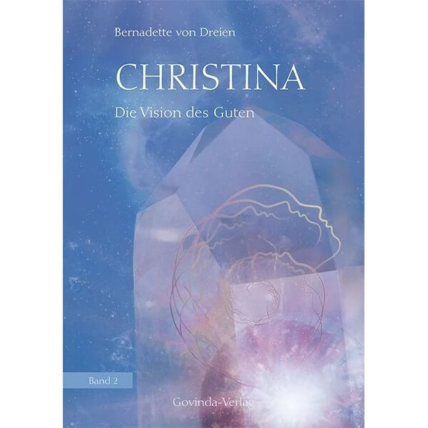 Christina - Die Vision des Guten