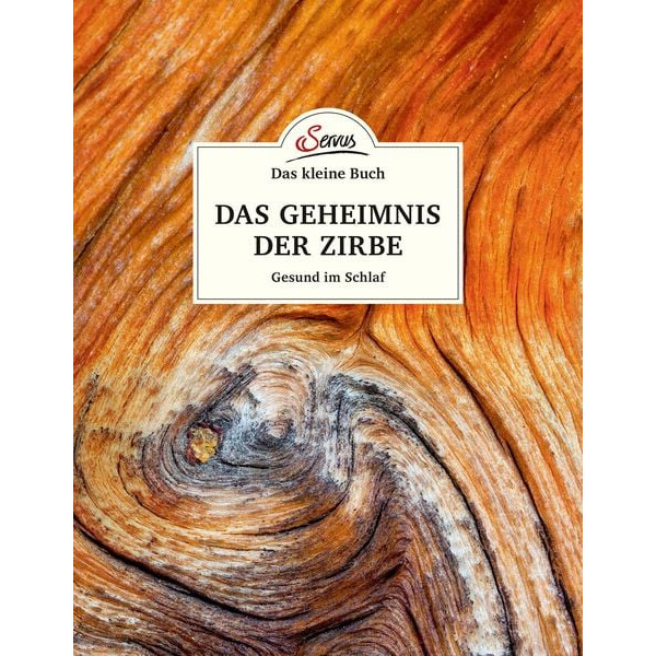 Das Geheimnis der Zirbe
