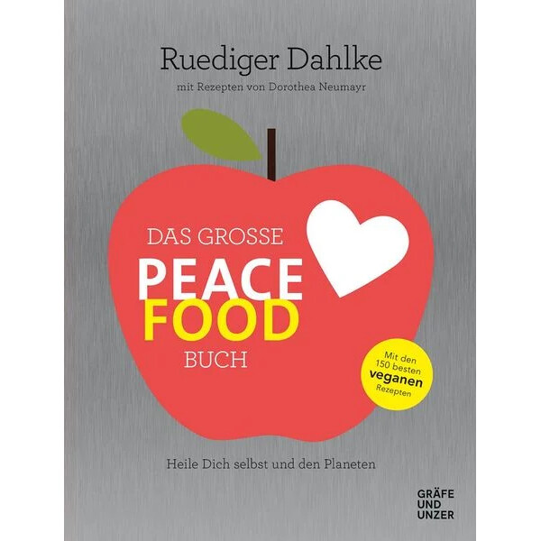 Das große Peace Food Buch