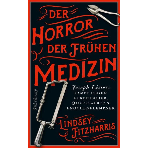 Der Horror der frühen Medizin