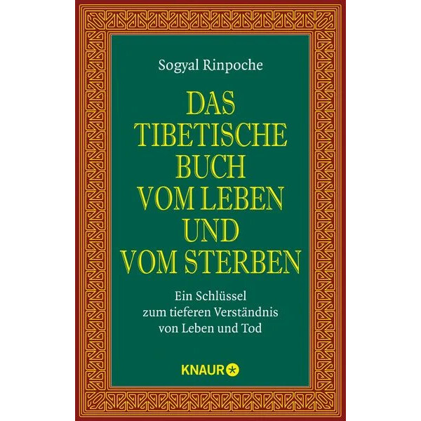 Das Tibetische Buch vom Leben und vom Sterben