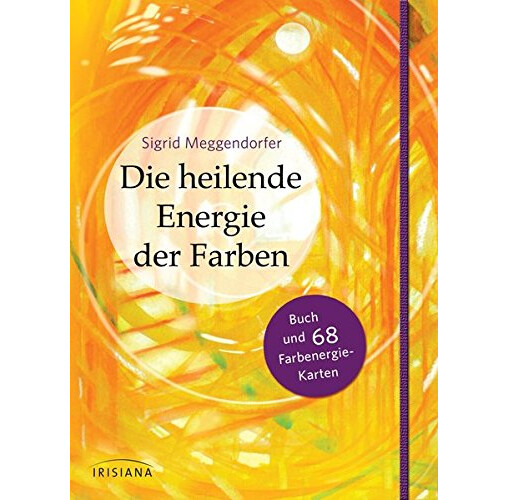 Die heilende Energie der Farben